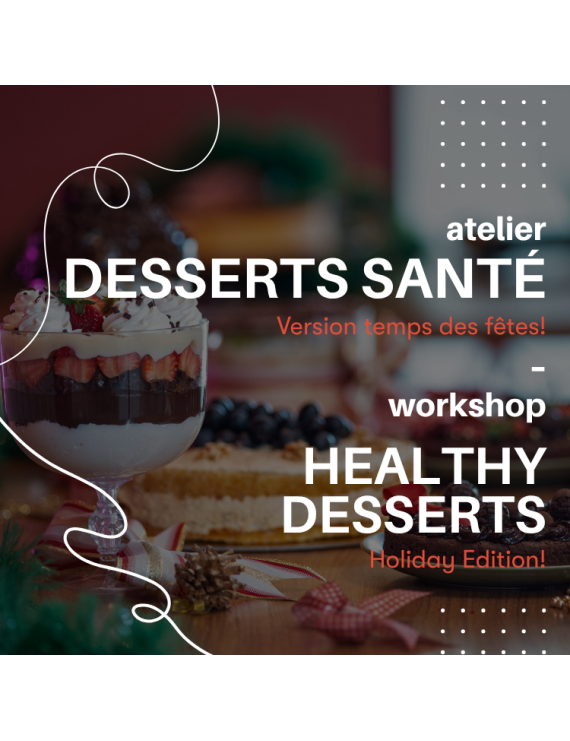 Ateliers du Marché Écolocal – Desserts santé : édition du temps des Fêtes - 12 décembre 2026